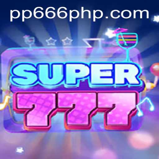 Super777: Unveiling the Thrilling World of pp666